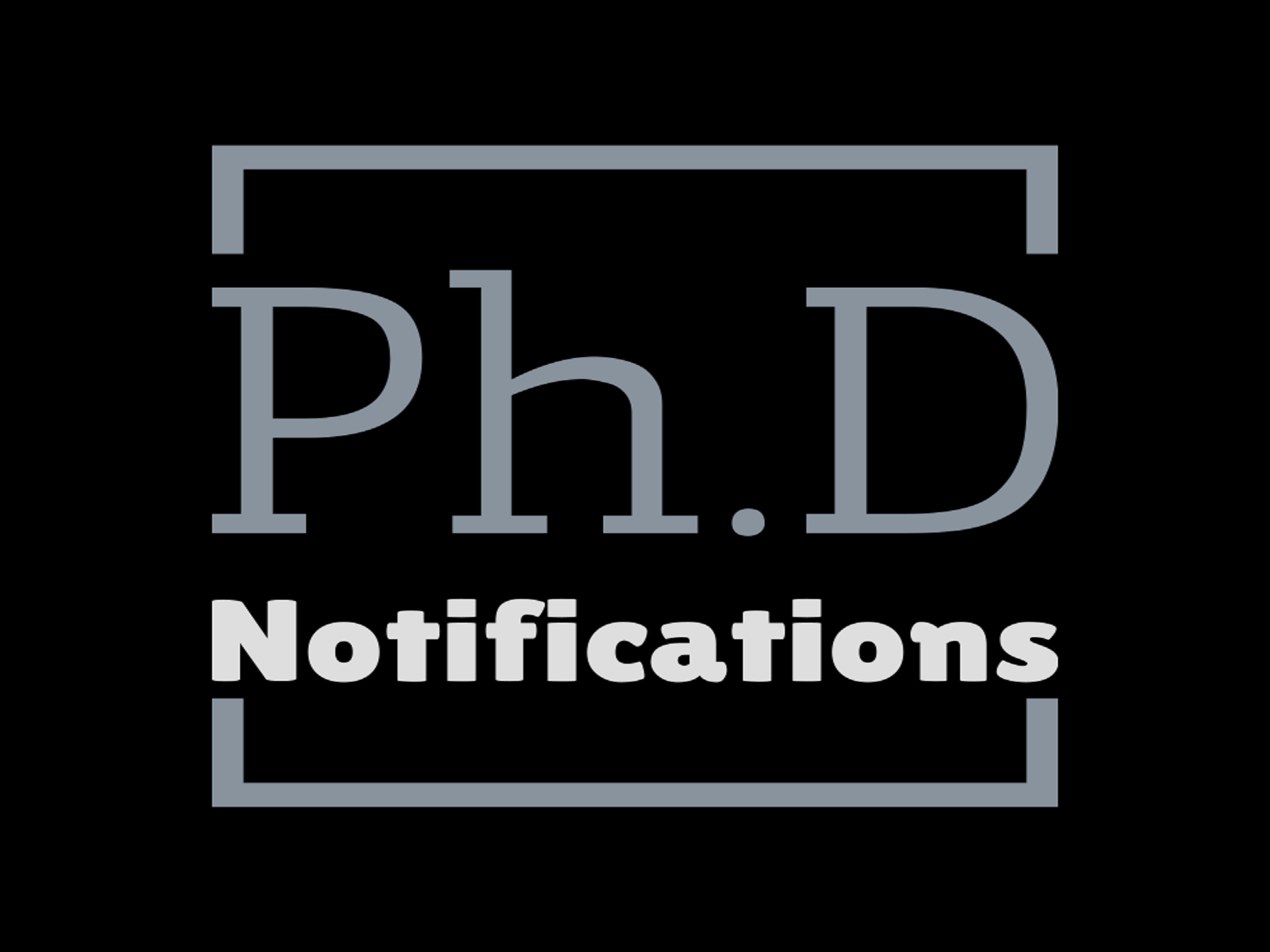 PhD Notifications