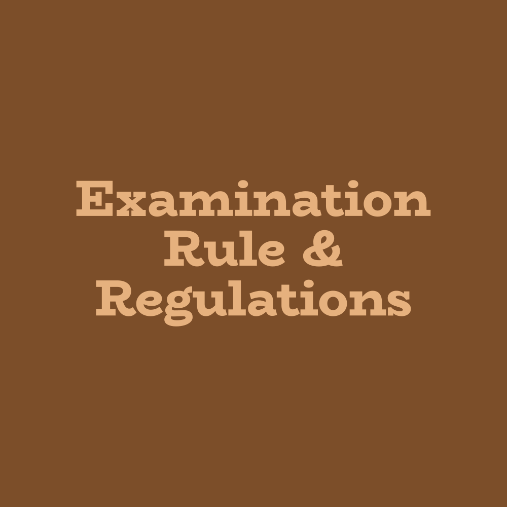 Examination Rule and Regulations